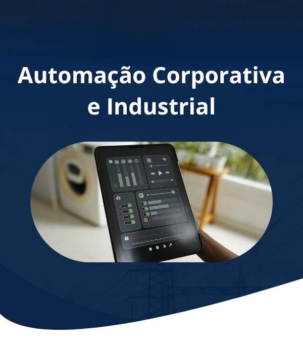 Automação Corporativa e Industrial - Celer Servitium